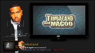 PRODUCED BY: Timbaland. | 32. Timbaland & Magoo - We At It Again (Instrumental)