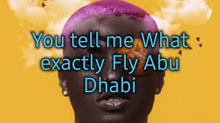 Ruger - Abu Dhabi Lyrics Video