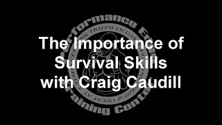 The Importance of Survival Skills