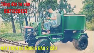 Cung cấp máy trộn bê tông tự hành 6 bao 1 cầu 2 cầu  rẻ nhất thị trường.máy trộn bê tông 6 bao 1m3.