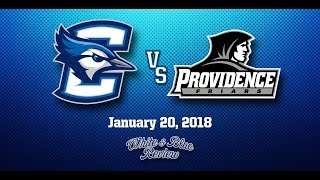 Creighton at Providence (01/20/2018)