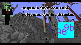 Volvemos con los directos jugando 9b9t.org | #2b2t #9b9t