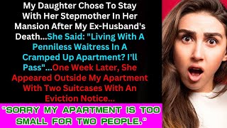 After my ex-husband died, my daughter opted to stay with her stepmother in her luxurious home.