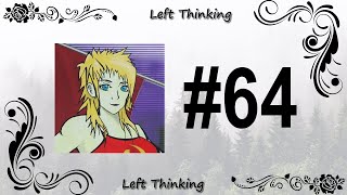 Left Thinking #64 || A World to Win ☭