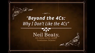 "Why I Don't Like the 4Cs" | Beyond the 4Cs | American Gem Registry