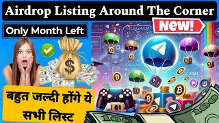 Airdrop Listing Around The Corner - बहुत जल्दी होंगे ये Airdrop List