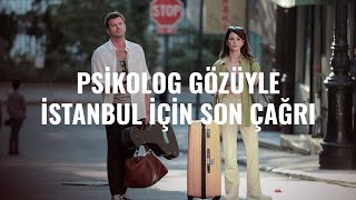 Istanbul İçin Son Çağrı Film Analizi