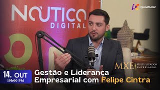 Gestão e Liderança Empresarial com Felipe Cintra