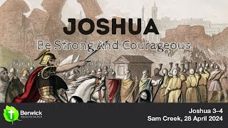 28 April 2024, Joshua 3–4, Sam Creek