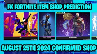 August 25th 2024 Fortnite Item Shop CONFIRMED / Fortnite Early Item Shop Prediction August 25th