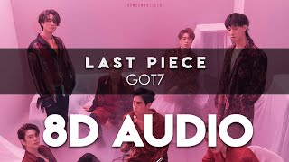 GOT7 – ‘LAST PIECE’ 8D AUDIO + BASS BOOSTED [USE HEADPHONES]