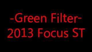 2013 Focus ST: Green Filter Induction and Spool