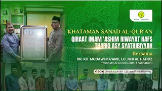 KHATAMAN SANAD AL-QUR'AN QIRAAT IMAM 'ASHIM RIWAYAT HAFS THARIQ ASY SYATHIBIYYAH