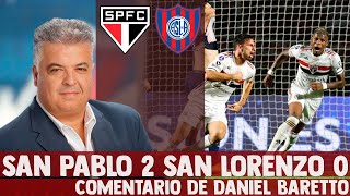 SAN PABLO 2 SAN LORENZO 0 - Comentario de Daniel Baretto