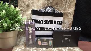 Sephora Haul | NICHE PERFUMES, HISTOIRES DE PARFUMES, EIGHT & BOB, L'ARTISAN PARFUMEUR, URBAN DECAY