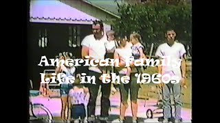 American Family Life in the 1960s