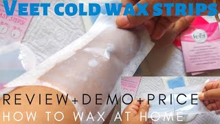 Veet Waxing Strips Full Review + Demo + Price | Watch This Video Before Buying Wax #BetterWayToWax