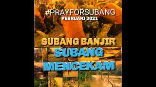 SUBANG BANJIR - SUBANG DIKEPUNG AIR ||PRAY FOR SUBANG||