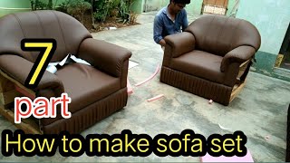 part 7 How to make sofa sofa set sofa set making sofa set making videos easy sofa creating  sofa set