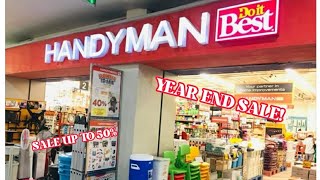 Handyman doit Best year end sale..up to 50% off Robinson townsville Imus