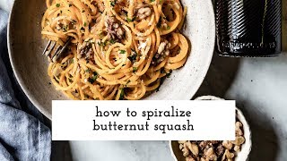 How To Spiralize Butternut Squash