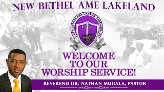 New Bethel AME Lakeland Church Welcomes You To This Extraordinary Third Sunday Of October!