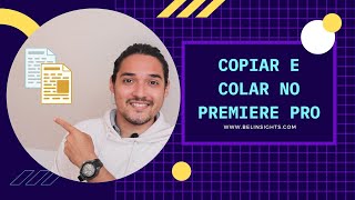 Copiar e colar (Duplicar) fácil no Adobe Premiere - Edição de vídeo Iniciante #002