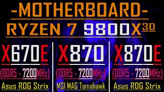 X670E vs X870 vs X870E || RYZEN 7 9800X3D || How Big is the Difference?