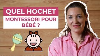 Quel hochet montessori pour bébé ?