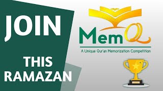 MemQ  A Unique Qur'an Memorization Competition   Starting Ramadhan 2021