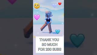 ♡TYSM FOR 200 SUB♡🥺❤