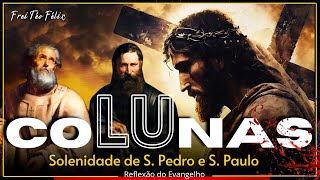 Dia do Senhor - Solenidade de São Pedro e São Paulo | "Sobre esta pedra edificarei a minha Igreja"