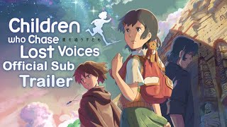 Children Who Chases Lost Voices Trailer English subbed