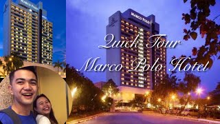 Quick Tour at Marco Polo Hotel