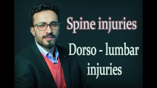 05 Spine injuries: Dorso-lumbar injuries