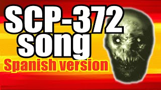 SCP-372 canción (versión flamenca) (Español)