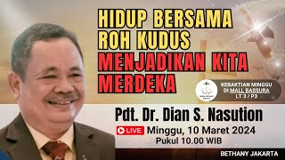 🔴HIDUP BERSAMA ROH KUDUS MENJADIKAN KITA MERDEKA | PDT. DR. DIAN S. N. | Gereja Bethany Indonesia