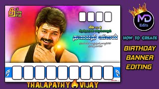 Thalapathy Vijay Birthday Banner-3 Editing in Tamil | @MDEdits143⚡⚡