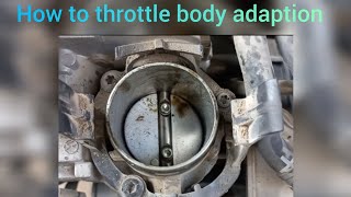 how to adaption throttle body audi #viral #audi #automobile