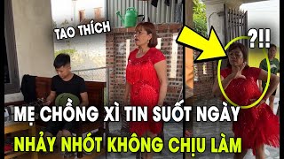 Mẹ suốt ngày nhảy nhót không làm gì phụ con cái | Tin 4s