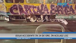 DOUA ACCIDENTE IN 24 DE ORE IN ACELASI LOC