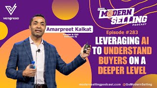 AI to Understand Buyers | Amarpreet Kalkat | MSP #283