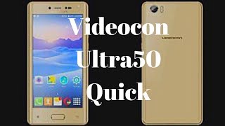 Videocon Ultra50 Quick Review | Specifications, Pricing, Features and All About the Phone