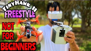 TinyHawk II FreeStyle Not An FPV Drone For Beginners