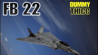 FB 22 - The DUMMY THICC Plane - Ace Combat Reviews