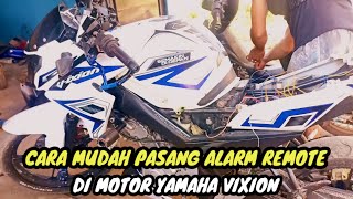 cara pasang alarm remote di motor yamaha vixion