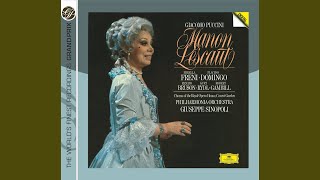 Puccini: Manon Lescaut / Act I - Cavalli pronti avete? (Lescaut, Geronte, Edmondo, Studenti)