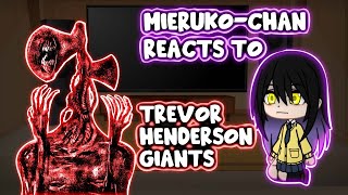 Mieruko-Chan Reacts To Trevor Henderson Giants || Gacha Club ||