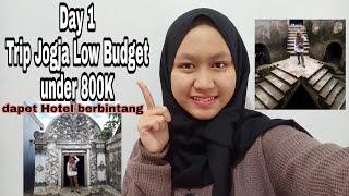 TRIP JOGJA LOW BUDGET DAY 1 (Under 800K) 4 MALAM DAPET HOTEL BERBINTANG