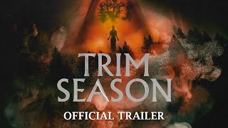 'TRIM SEASON' (2024) - official trailer | UNRATED